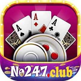 No247 Club | Nổ 247 Club – Đẳng Cấp Game Bài Quốc Tế