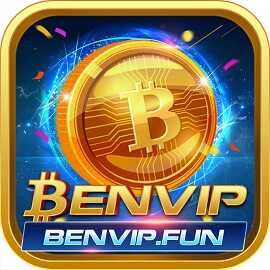BenVip Fun – Đẳng Cấp Đế Vương – Tải BenVip APK/iOS/AnDroid