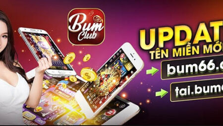 Bum66 – Link tải Bum66 CLub APK, IOS, AnDroid, PC