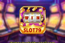 Slot79 Win – Đỉnh Cao Quay Hũ JackPot